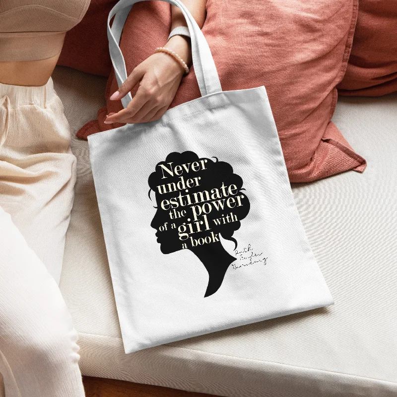 Ruth Bader Ginsburg - "Never underestimate the power of a girl with a book." - Organic Cotton Canvas Book Bag